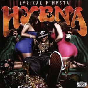 LYRICAL PIMPSTA/HYENA