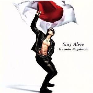 Stay Alive(初回限定盤)(DVD付)/長渕剛