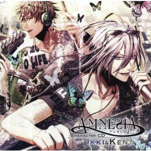 AMNESIA キャラクターCD イッキ&amp;ケント編/イッキ(CV谷山紀章)&amp;ケント(CV石田彰)