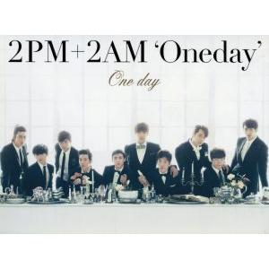 One day(初回生産限定盤A)(DVD付)/2PM+2AM‘Oneday’