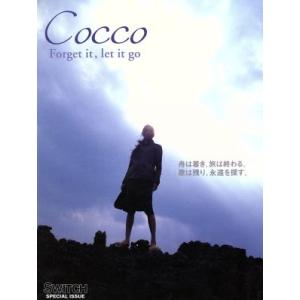 Cocco Forget it,let it go SWITCH SPECIAL ISSUE/スイッ...