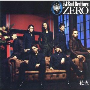 ０〜ＺＥＲＯ〜（Ａ）／三代目　Ｊ　ＳＯＵＬ　ＢＲＯＴＨＥＲＳ　ｆｒｏｍ　ＥＸＩＬＥ　ＴＲＩＢＥ