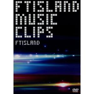 FTISLAND MUSIC CLIPS/FTISLAND