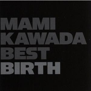 ＭＡＭＩ　ＫＡＷＡＤＡ　ＢＥＳＴ　ＢＩＲＴＨ（初回限定盤）（Ｂｌｕ−ｒａｙ　Ｄｉｓｃ付）／川田まみ,...