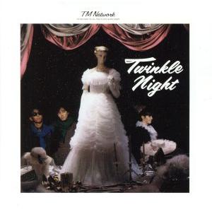 TWINKLE NIGHT(Blu-spec CD2)/TM NETWORK　