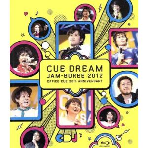 CUE DREAM JAM-BOREE 2012(Blu-ray Disc)/OFFICE CUE