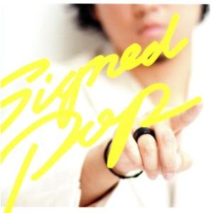 Signed POP(初回生産限定盤B)(紙ジャケット仕様)/秦基博