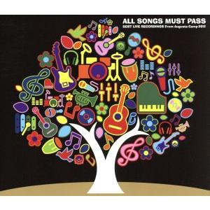ALL SONGS MUST PASS-BEST LIVE RECORDINGS From Augu...