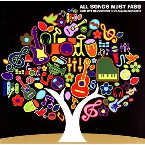ALL SONGS MUST PASS-BEST LIVE RECORDINGS From Augu...
