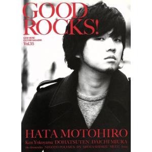 ＧＯＯＤ　ＲＯＣＫＳ！(Ｖｏｌ．３５) ＧＯＯＤ　ＭＵＳＩＣ　ＣＵＬＴＵＲＥ　ＭＡＧＡＺＩＮＥ／ＲＯ...