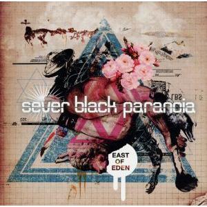 East Of Eden/sever black paranoia