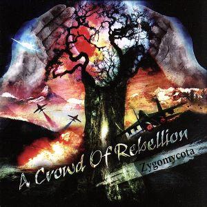 Zygomycota/a crowd of rebellion