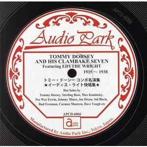 コンボ名演集1935〜1938/トミー・ドーシー,Tommy Dorsey &amp; His Clamba...