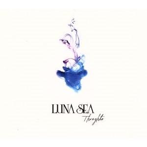 Thoughts(初回限定盤A)(SHM-CD+Blu-ray Disc)/LUNA SEA
