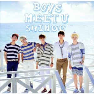 Boys Meet U(DVD付)/SHINee