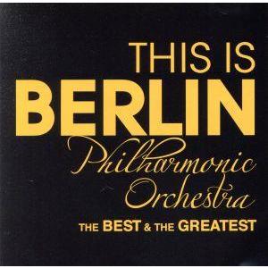 THIS IS BERLIN Philharmonic Orchestra THE BEST&amp;THE...
