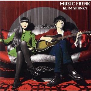 MUSIC FREAK/GLIM SPANKY