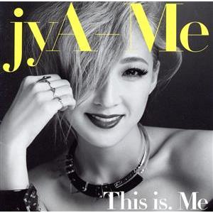 This is. Me(初回限定盤)(DVD付)/jyA-Me　