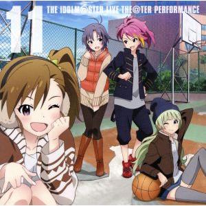 THE IDOLM@STER LIVE THE@TER PERFORMANCE 11 アイドルマスタ...