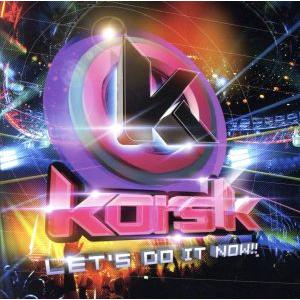 Let’s Do It Now!!/kors k