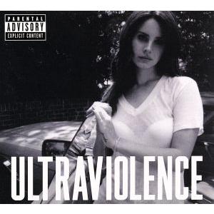 ウルトラヴァイオレンス ラナ・デル・レイ