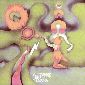 ラクーナ／チャイルドフッド