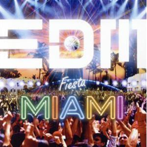 ＥＤＭ　Ｆｉｅｓｔａ−ＭＩＡＭＩ−／ＪａｉｃｏＭ　Ｍｕｓｉｃ（ＭＩＸ）,Ｃｈｕｃｋｉｅ　＆　Ｐｒｏｍ...