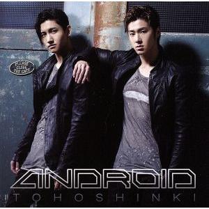 ANDROID(Bigeast盤)/東方神起
