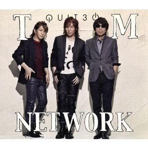 QUIT30(2CD)/TM NETWORK　