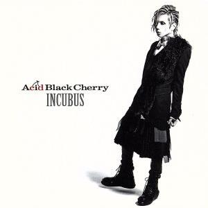 INCUBUS(初回限定盤)/Acid Black Cherry