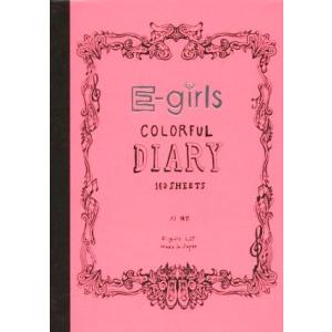 E-girls COLORFUL DIARY/E-girls,大辻隆広