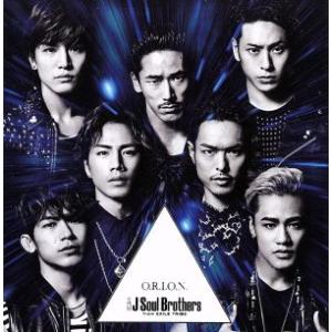 O.R.I.O.N.(DVD付)/三代目 J SOUL BROTHERS from EXILE TR...