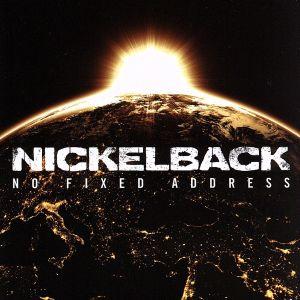 【輸入盤】ノー・フィクスド・アドレス/ニッケルバック