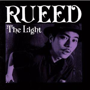 Ｔｈｅ　Ｌｉｇｈｔ／ＲＵＥＥＤ