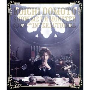 SHOW ME UR MONSTER / INTERACTIONAL(TypeB)(Blu-ray Disc)/堂本光一