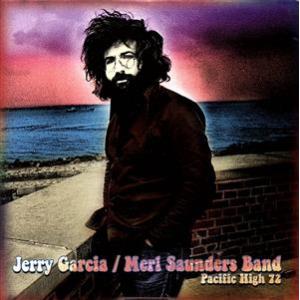 パシフィック・ハイ1972/ジェリー・ガルシア/マール・サンダース・バンド