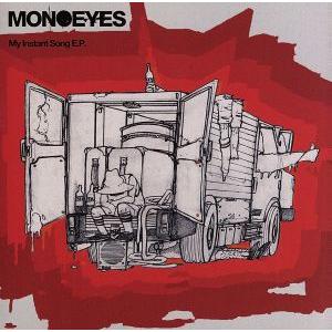 My Instant Song E.P./MONOEYES