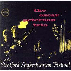シェークスピア・フェスティヴァルのオスカー・ピーターソン+2/オスカー・ピーターソン(p),ハーブ・...