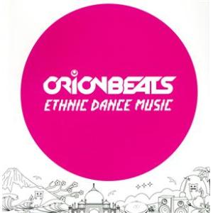 ETHNIC DANCE MUSIC/ORIONBEATS