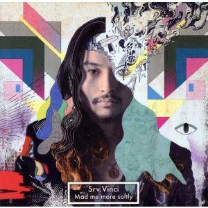 Mad me more softly/Srv.Vinci(King Gnu)