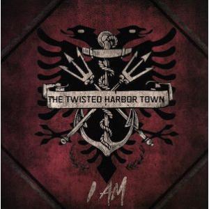 I AM/THE TWISTED HARBOR TOWN　