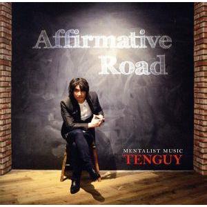 Affirmative Road/TENGUY