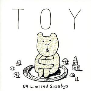 ＴＯＹ／０４　Ｌｉｍｉｔｅｄ　Ｓａｚａｂｙｓ