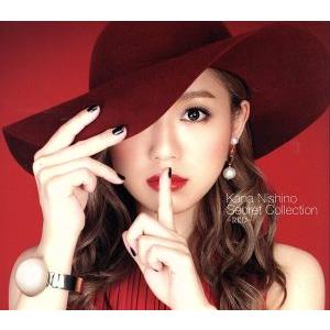 Ｓｅｃｒｅｔ　Ｃｏｌｌｅｃｔｉｏｎ　〜ＲＥＤ〜（初回生産限定盤）（ＤＶＤ付）／西野カナ