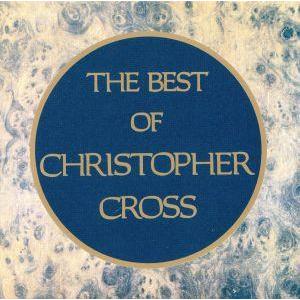 クリストファー・クロス ベスト・オブ