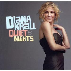 クワイエット ナイツ／ダイアナ クラール,アンソニー ウィルソン,ジョン クレイトン,ジェフ ハミルトン（d