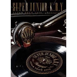 SUPER JUNIOR-K.R.Y.JAPAN TOUR 2015 〜phonograph〜(初回...