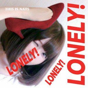 ロンリーロンリーロンリー！/THIS IS NATS　