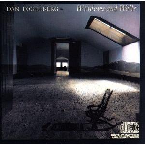 【輸入盤】Windows &amp; Walls/ダン・フォーゲルバーグ