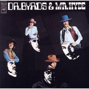 【輸入盤】Dr Byrds &amp; Mr Hyde (Exp)/ザ・バーズ　